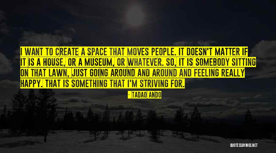 Ando Quotes By Tadao Ando Ando Quotes By Tadao Ando