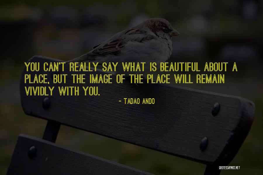 Ando Quotes By Tadao Ando Ando Quotes By Tadao Ando