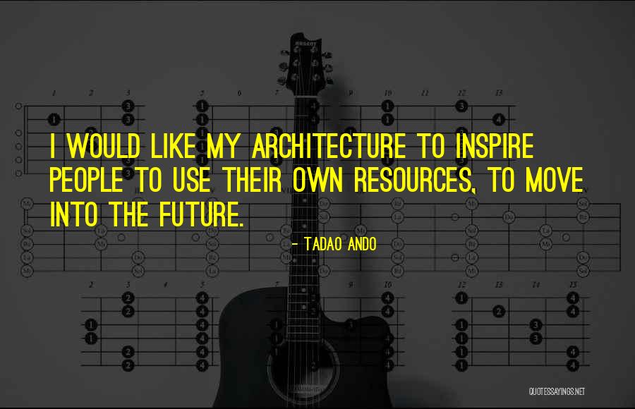 Ando Quotes By Tadao Ando Ando Quotes By Tadao Ando