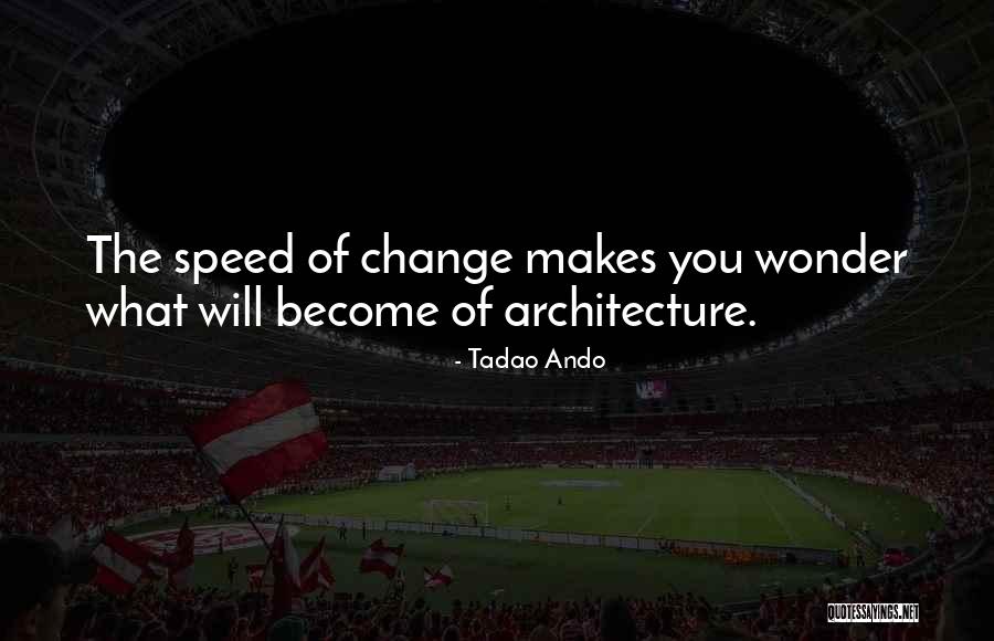 Ando Quotes By Tadao Ando Ando Quotes By Tadao Ando