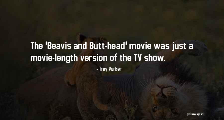 Andoain Quotes By Trey Parker Andoain Quotes By Trey Parker