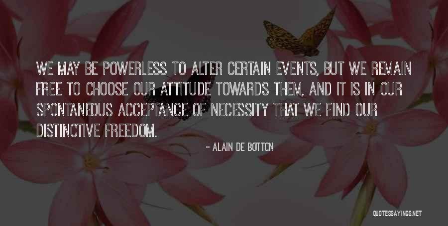 Andolino Dentist Quotes By Alain De Botton Andolino Dentist Quotes By Alain De Botton