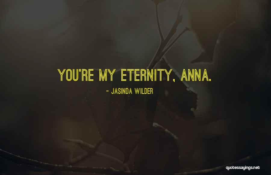 Andonian Enterprises Quotes By Jasinda Wilder Andonian Enterprises Quotes By Jasinda Wilder