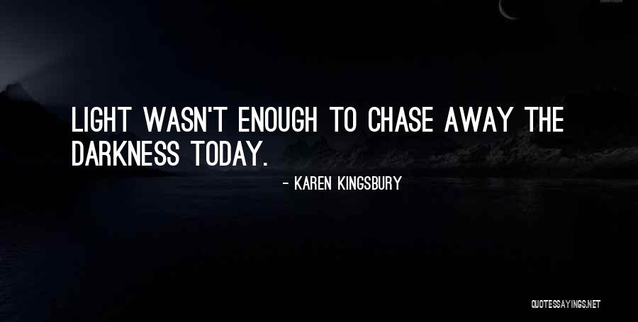 Andonov Den Quotes By Karen Kingsbury Andonov Den Quotes By Karen Kingsbury
