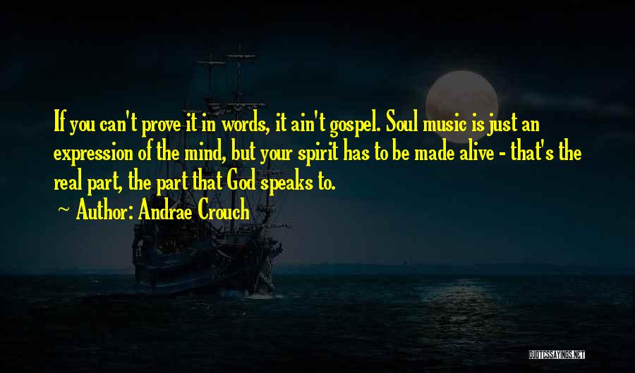 Andrae Crouch Quotes 671210