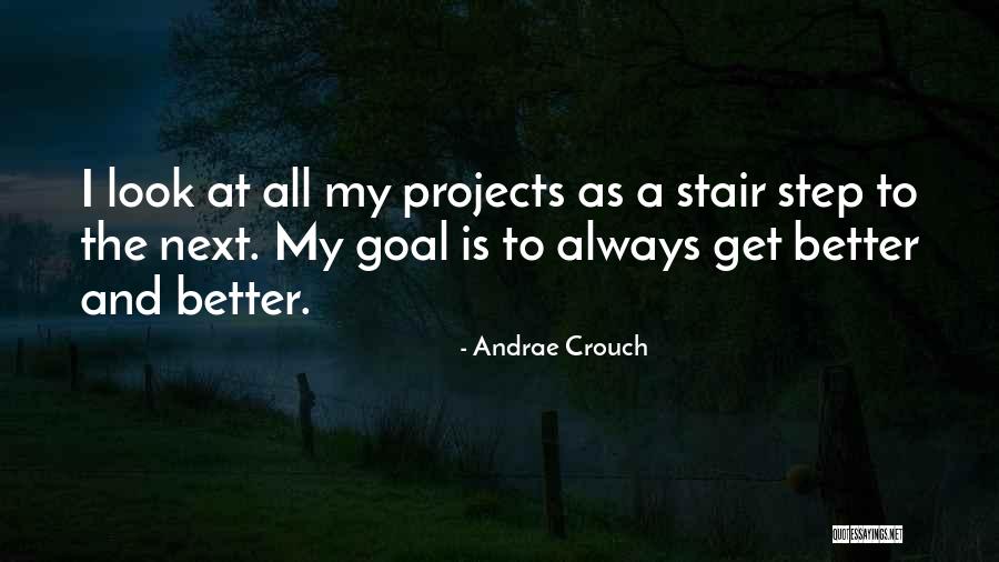 Andrae Quotes By Andrae Crouch Andrae Quotes By Andrae Crouch