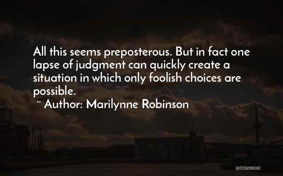 Andrdeenshite Quotes By Marilynne Robinson