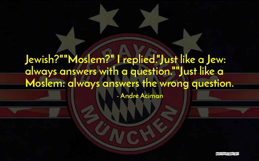 Andre Aciman Quotes 1157190