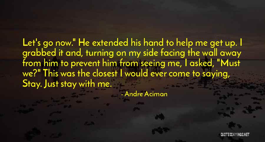 Andre Aciman Quotes 1500644