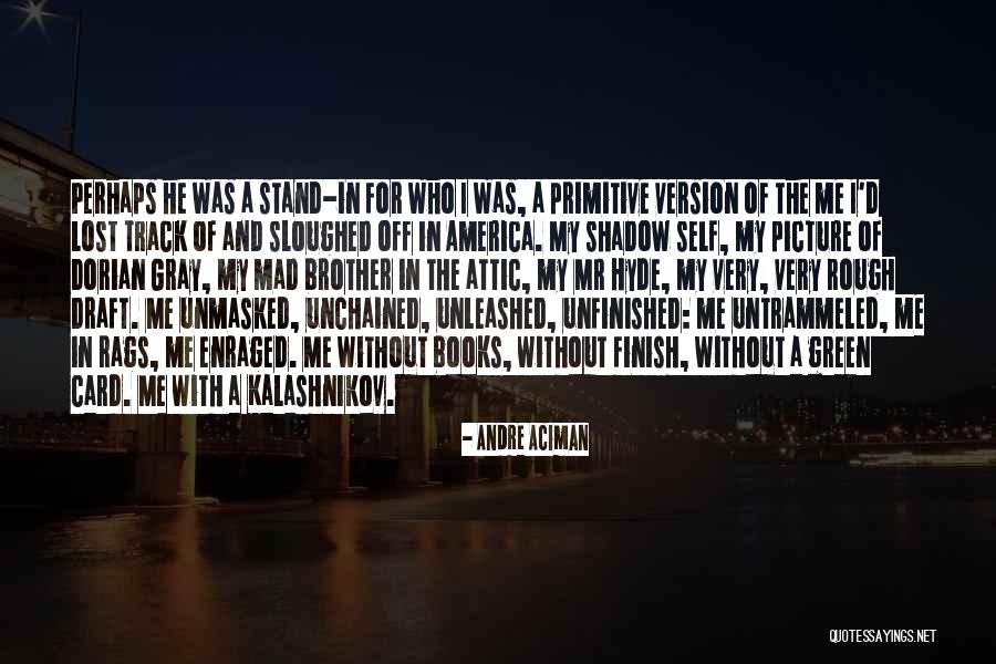 Andre Aciman Quotes 2175857