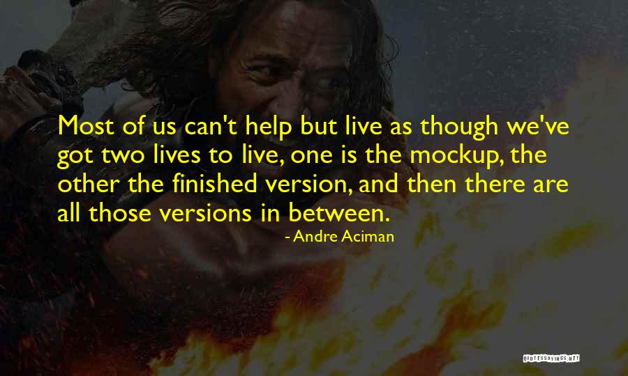 Andre Aciman Quotes 452628
