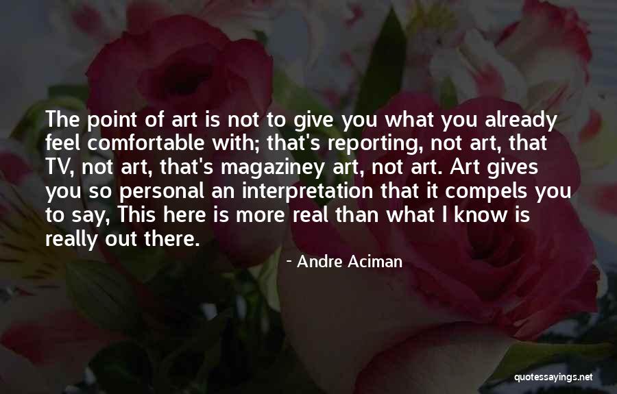 Andre Aciman Quotes 664051