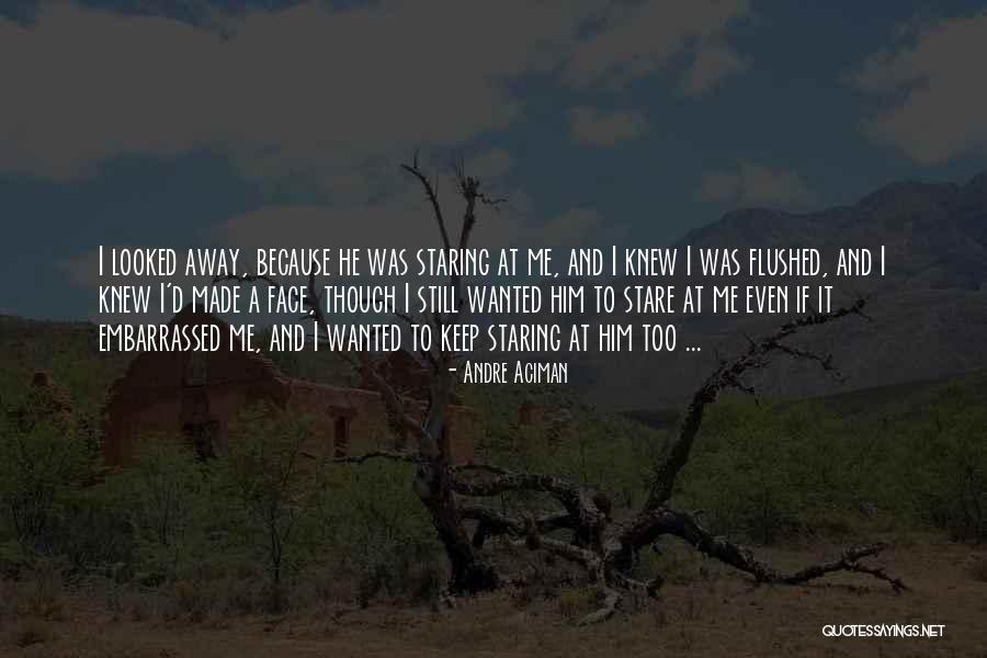 Andre Aciman Quotes 963035