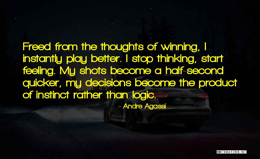 Andre Agassi Quotes 1306583