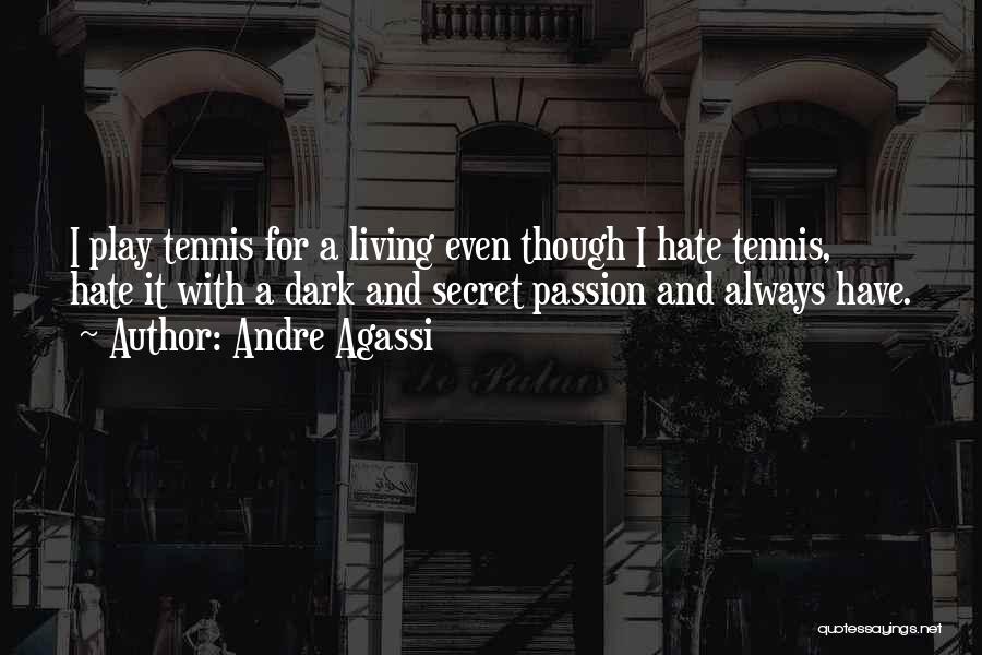 Andre Agassi Quotes 136934