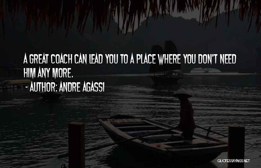 Andre Agassi Quotes 822048 Andre Agassi Quotes 822048