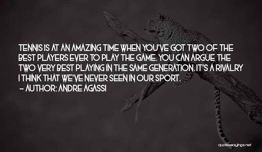Andre Agassi Quotes 836648 Andre Agassi Quotes 836648