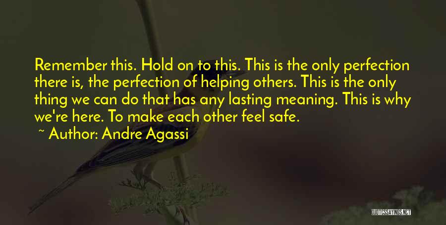 Andre Agassi Quotes 940615 Andre Agassi Quotes 940615