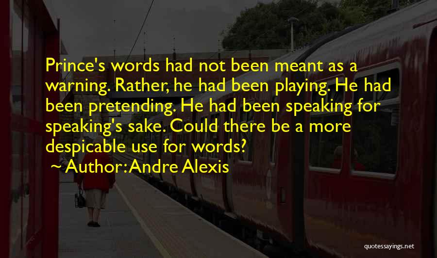 Andre Alexis Quotes 1824504