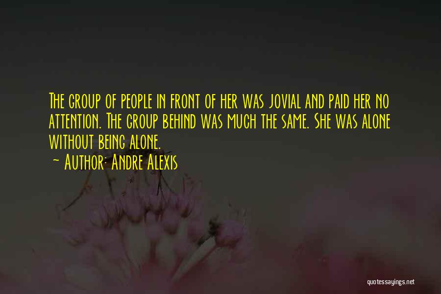 Andre Alexis Quotes 210678