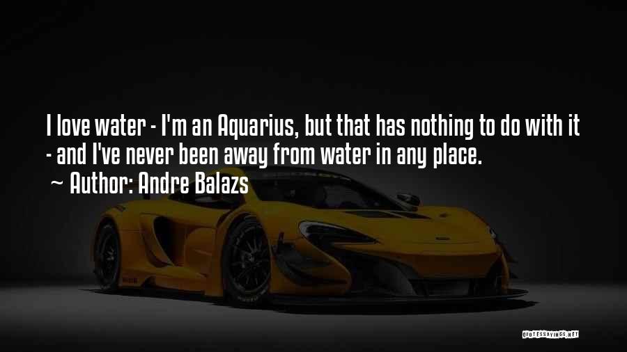 Andre Balazs Quotes 687594