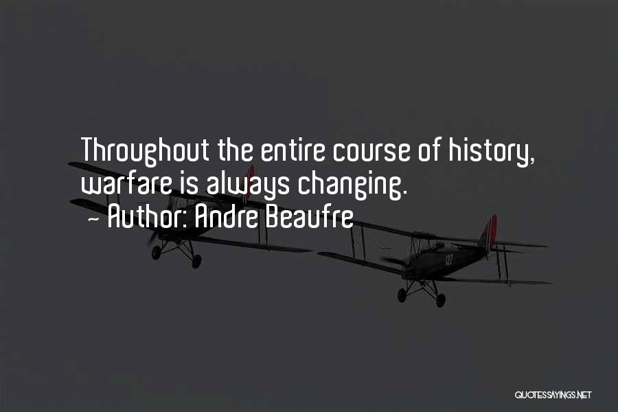 Andre Beaufre Quotes 2231927