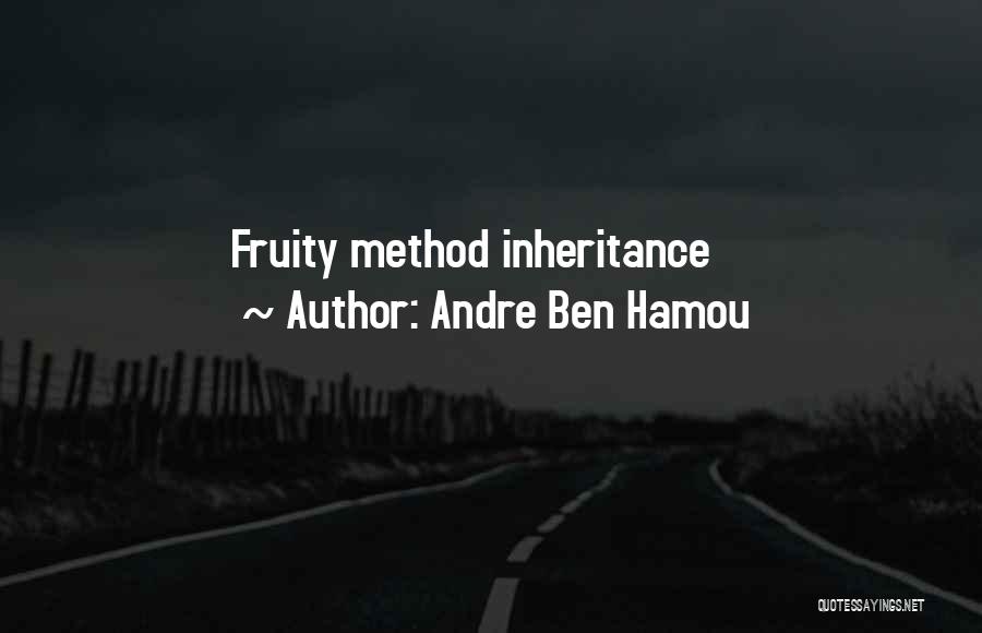 Andre Ben Hamou Quotes 366978