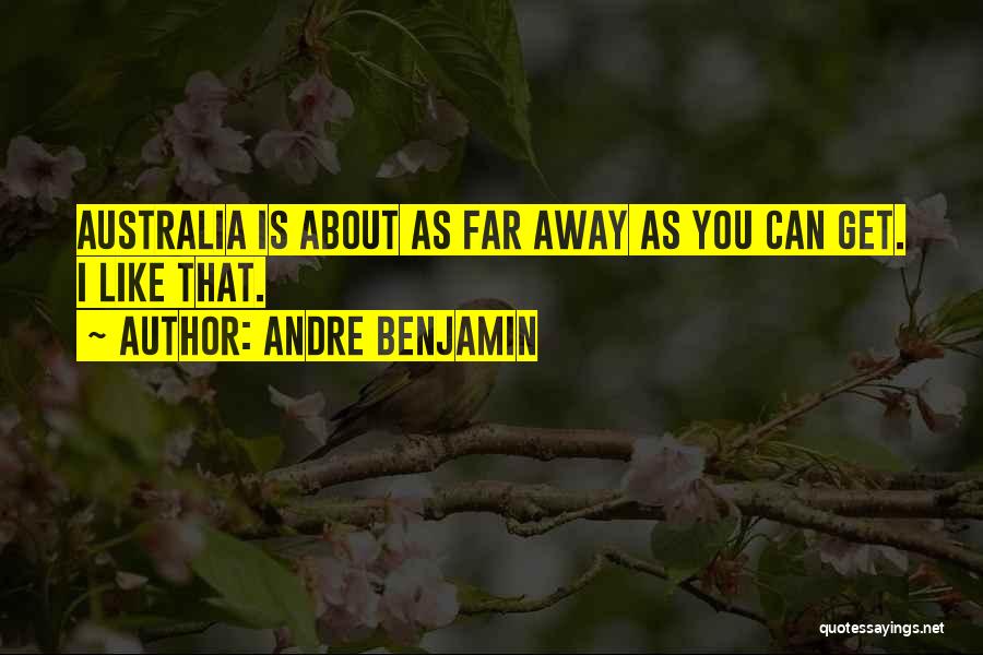 Andre Benjamin Quotes 1516306