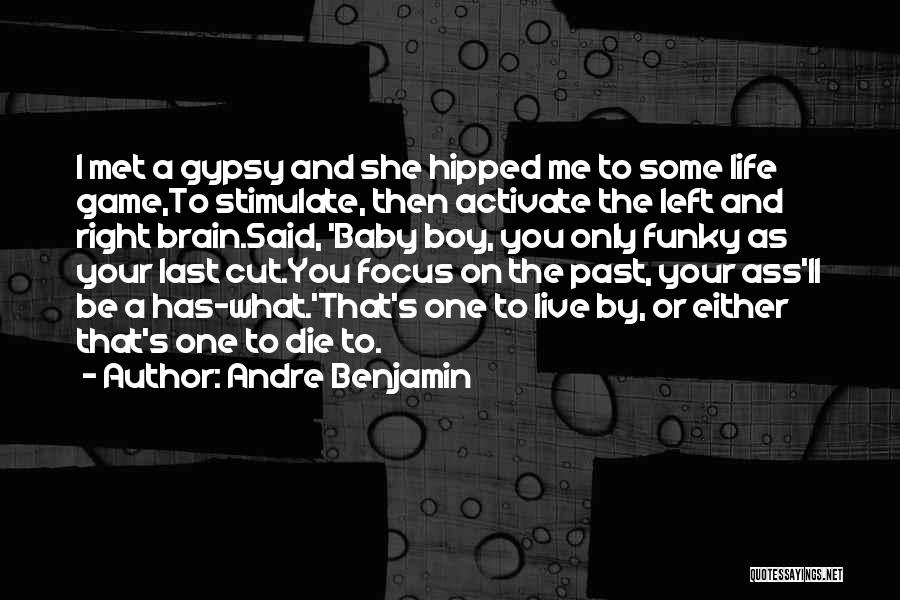 Andre Benjamin Quotes 1632041