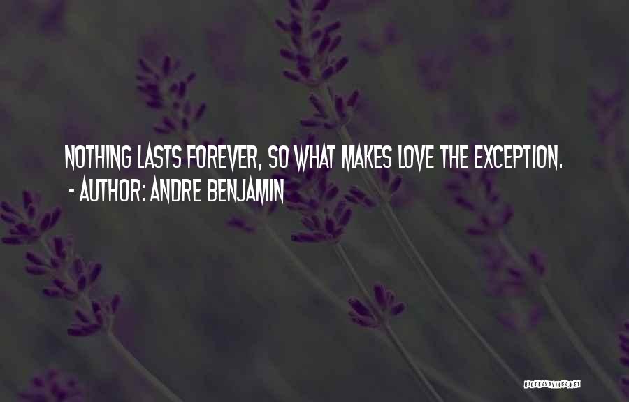 Andre Benjamin Quotes 1921193