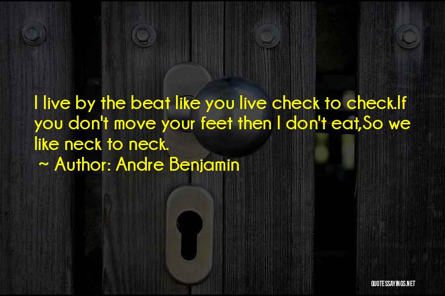 Andre Benjamin Quotes 1954016