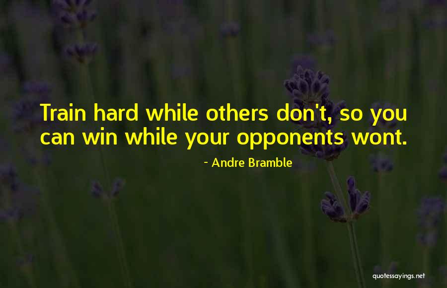 Andre Bramble Quotes 1180487