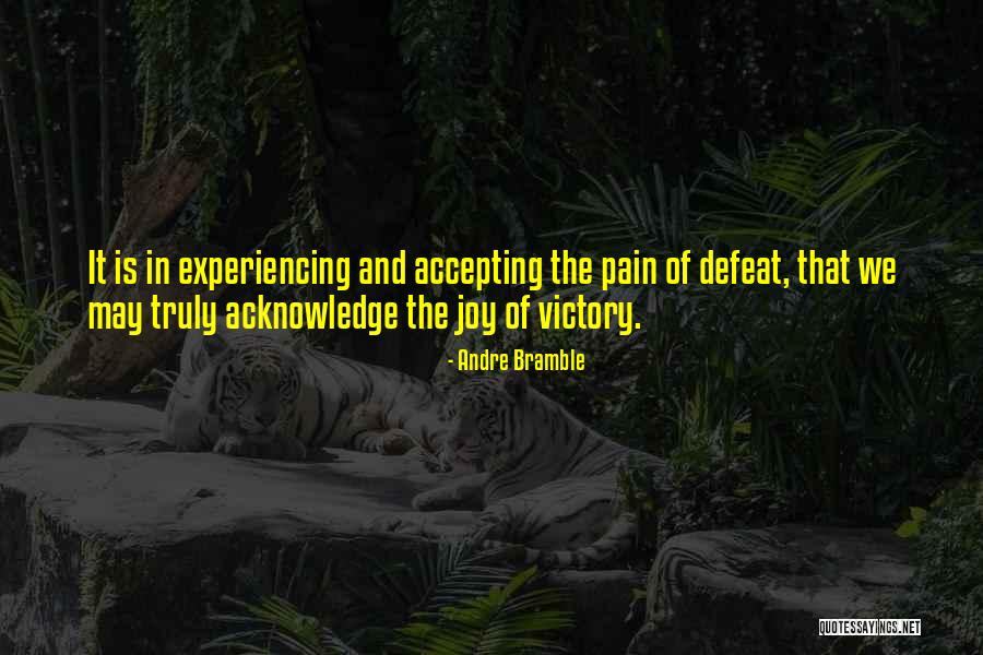 Andre Bramble Quotes 368355 Andre Bramble Quotes 368355