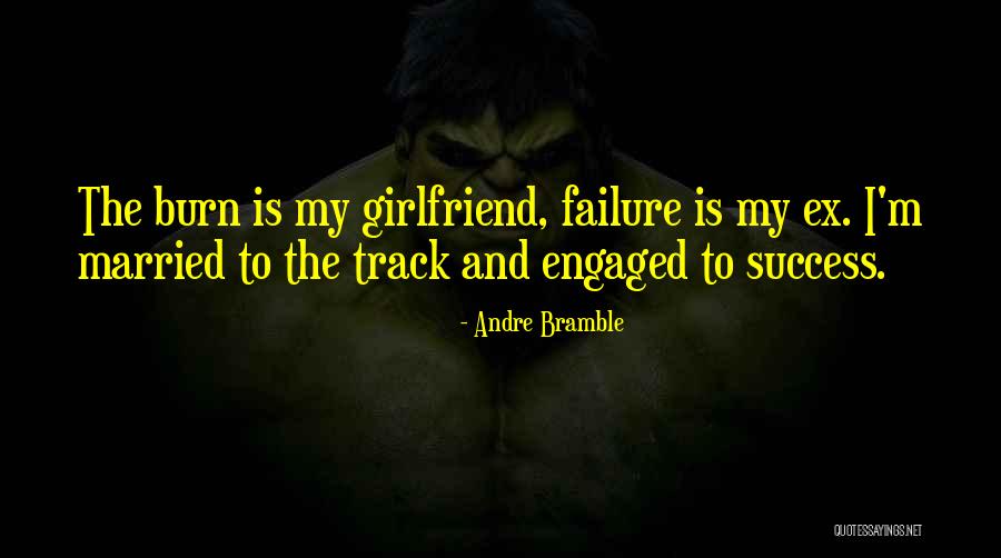 Andre Bramble Quotes 726317 Andre Bramble Quotes 726317