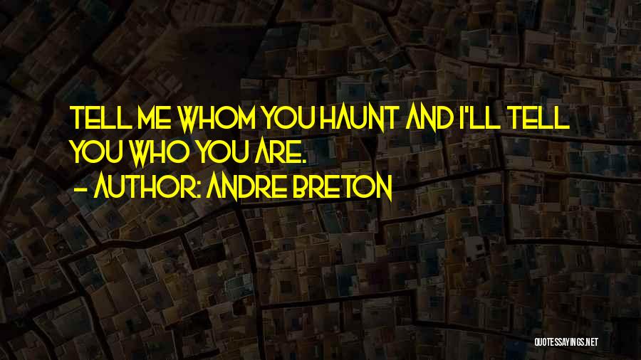 Andre Breton Quotes 1021903