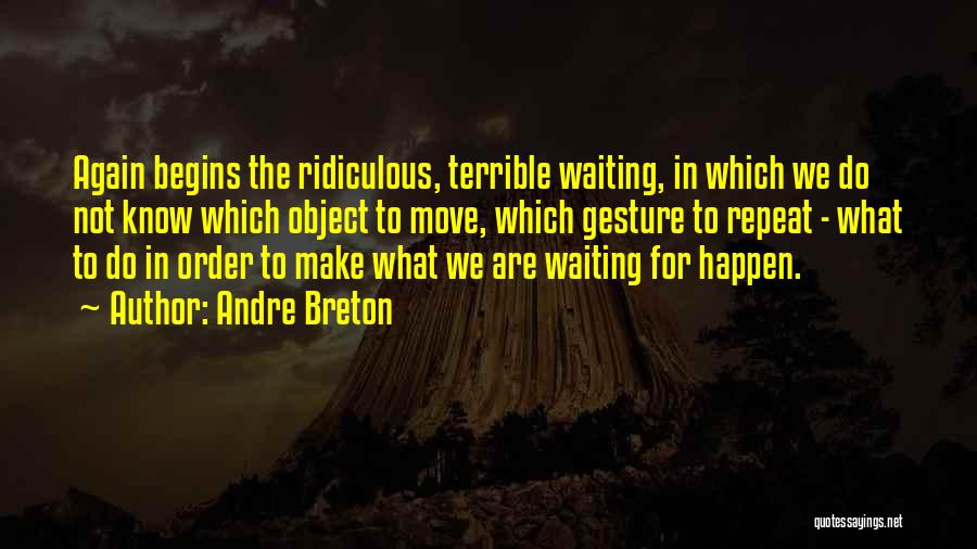 Andre Breton Quotes 139673