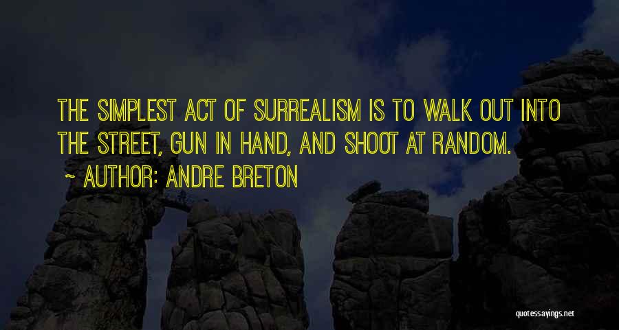 Andre Breton Quotes 1761329