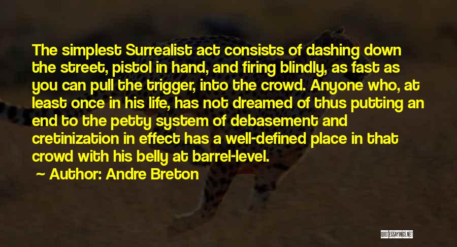 Andre Breton Quotes 2244959