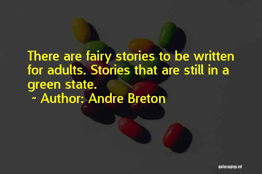 Andre Breton Quotes 471773