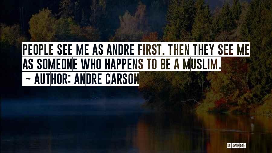 Andre Carson Quotes 1313446