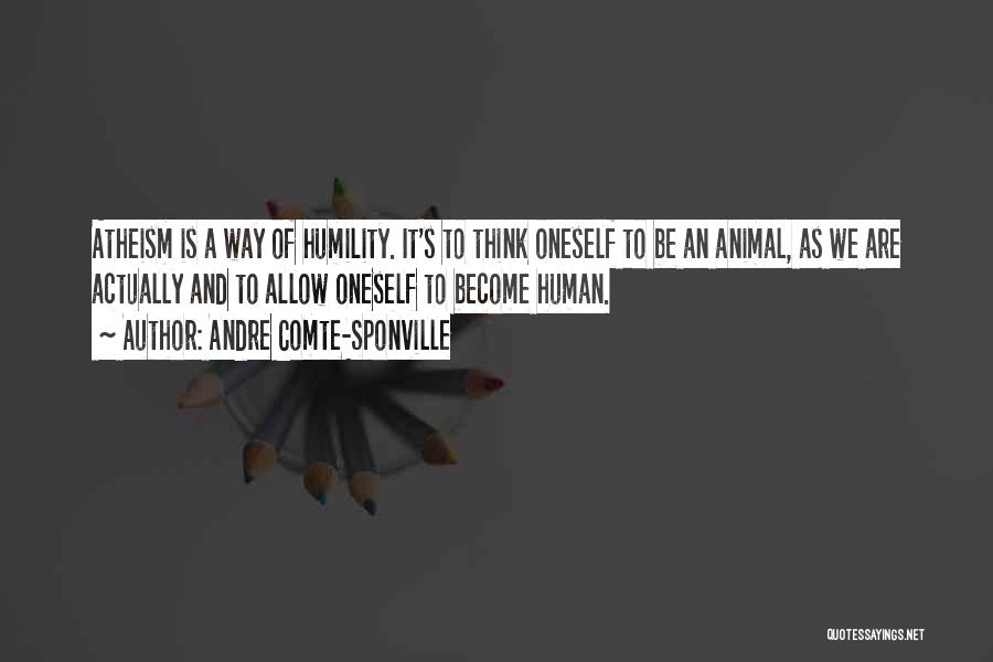 Andre Comte-Sponville Quotes 1301186