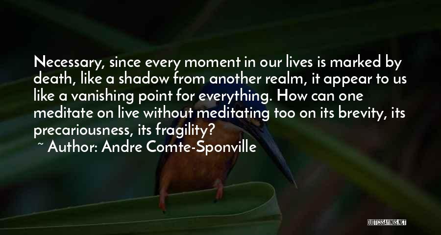 Andre Comte-Sponville Quotes 1602558