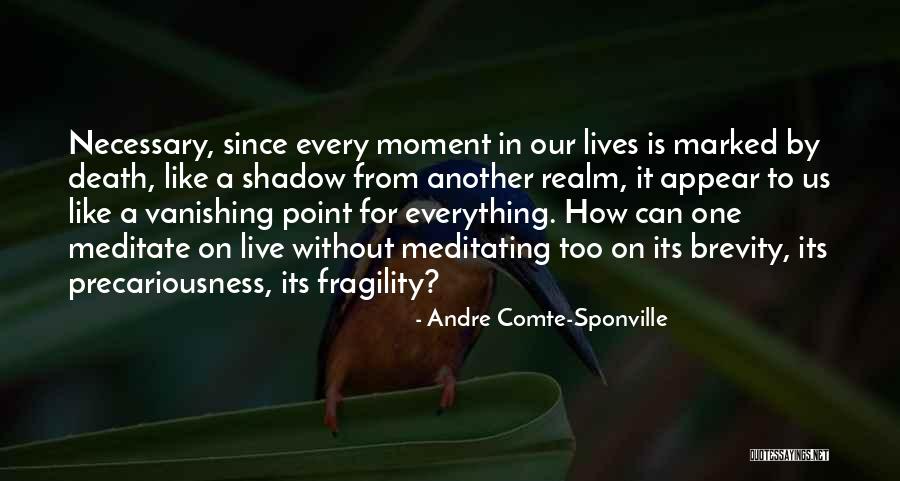 Andre Comte-Sponville Quotes 1602558