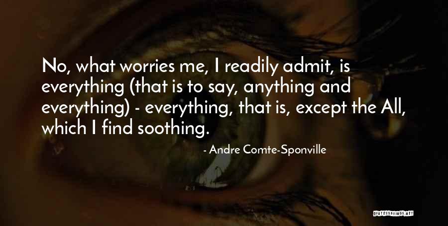 Andre Comte-Sponville Quotes 1740132