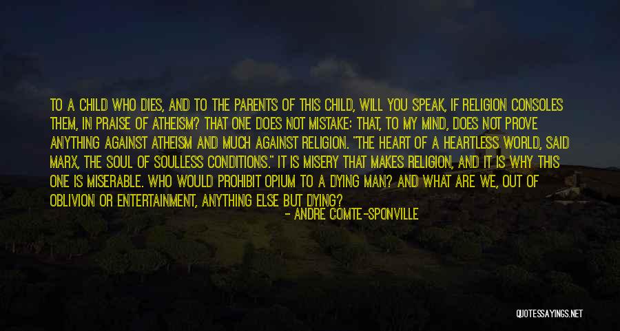 Andre Comte-Sponville Quotes 822495