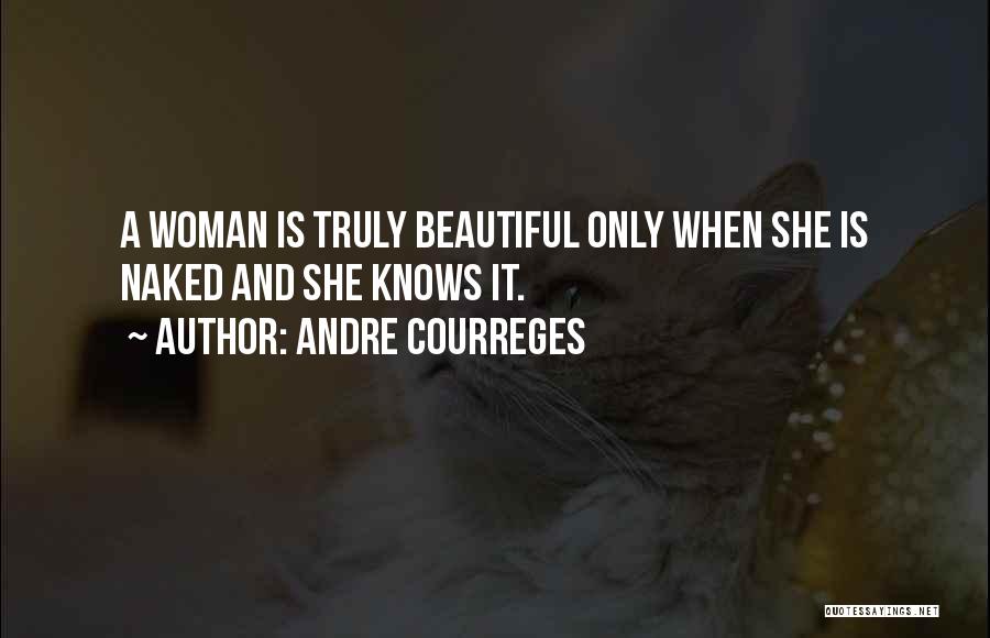 Andre Courreges Quotes 1140173