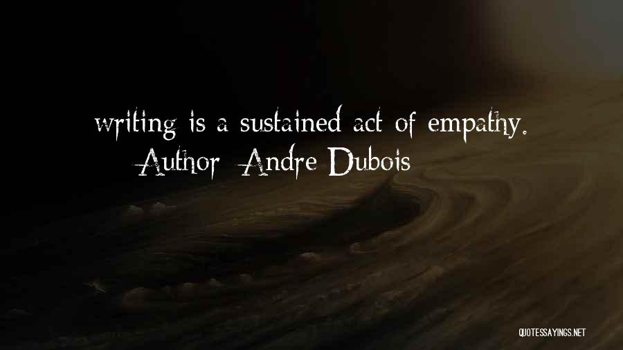 Andre Dubois Quotes 2083790