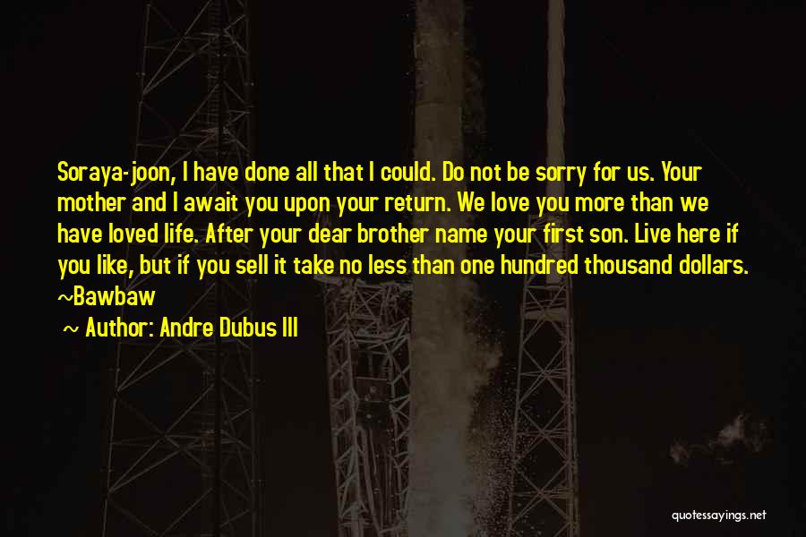 Andre Dubus III Quotes 1477511