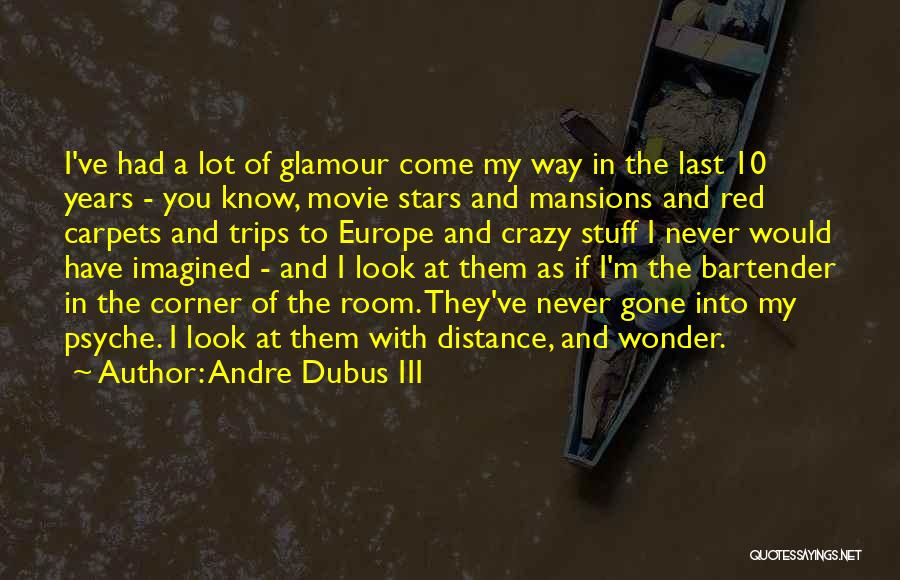 Andre Dubus III Quotes 1790751