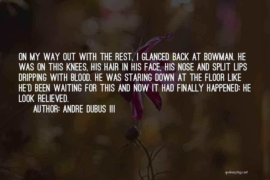 Andre Dubus III Quotes 2111438